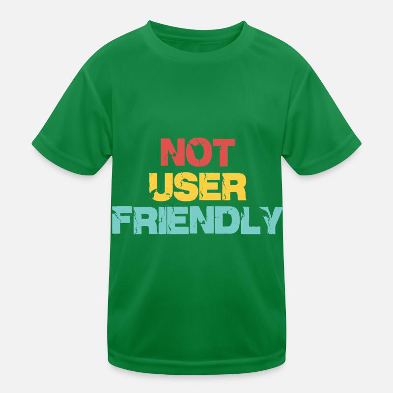 Not User Friendly Kids Functional T-Shirt