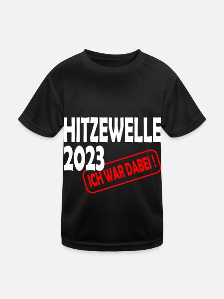 Hitzewelle 2023 Ich war dabei - Kinder Funktions-T-Shirt - Schwarz - Vorne