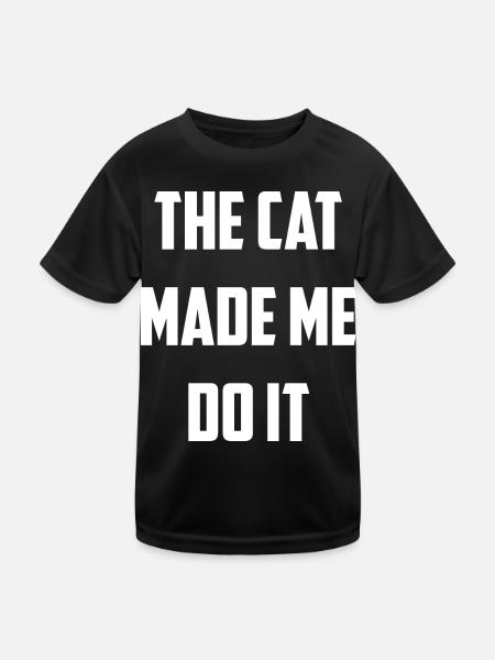 Le chat m’a fait le faire - T-shirt sport Enfant - noir - Devant