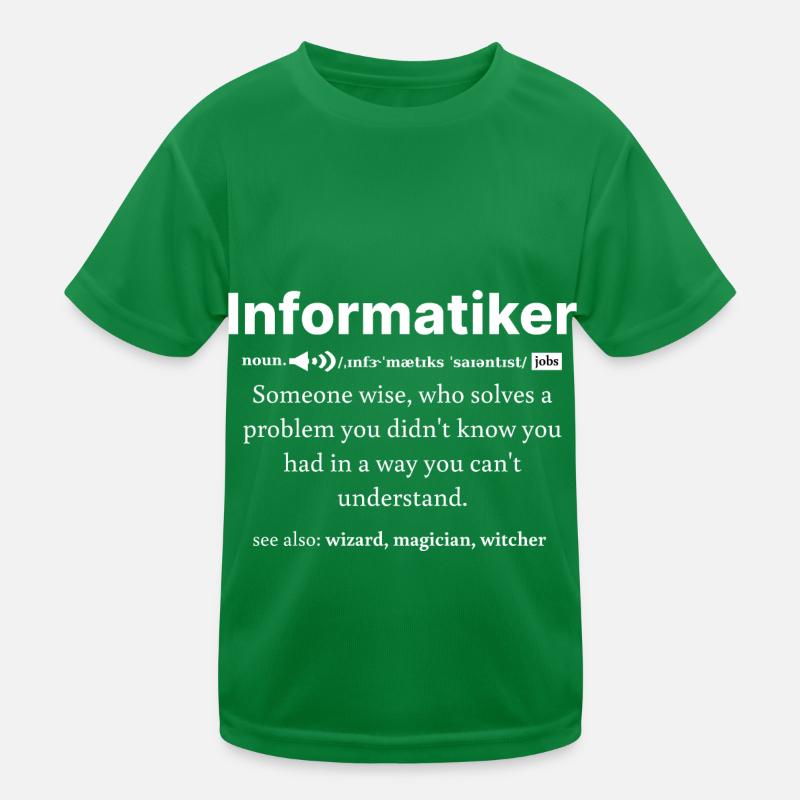 IT Informatics Computer Scientist Computer Work Gift Kids Functional T-Shirt