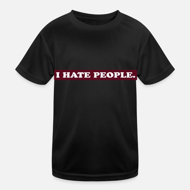 I HATE PEOPLE. Kinder Funktions-T-Shirt