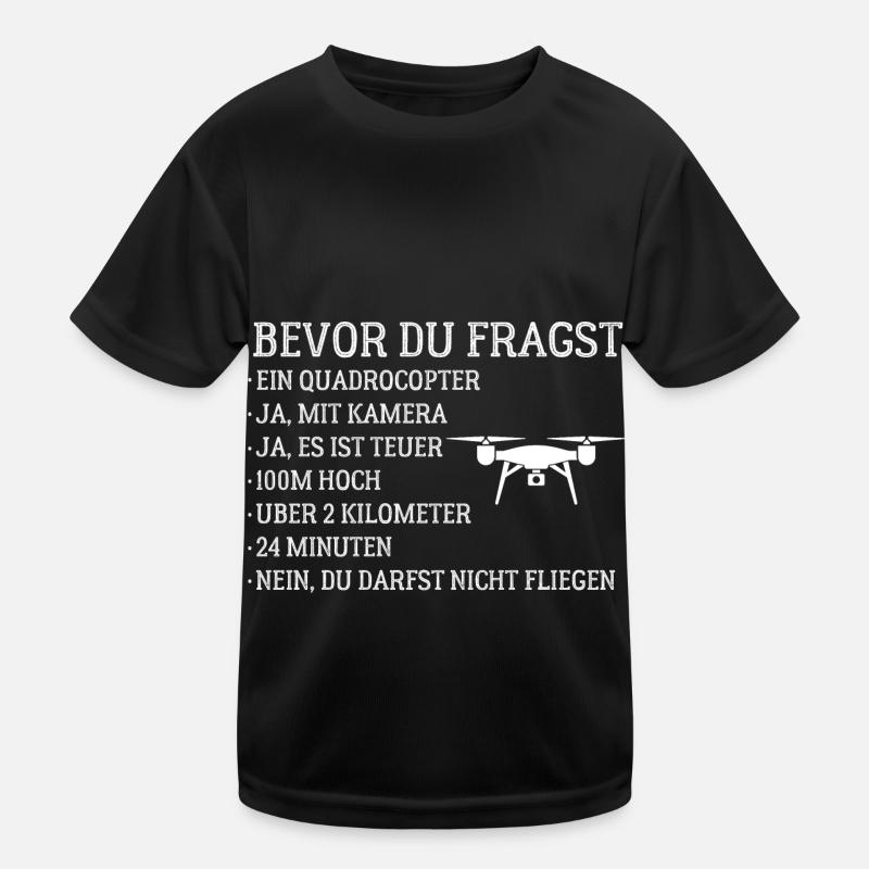 Drohnen Pilot FAQ Bevor du Fragst! Kinder Funktions-T-Shirt