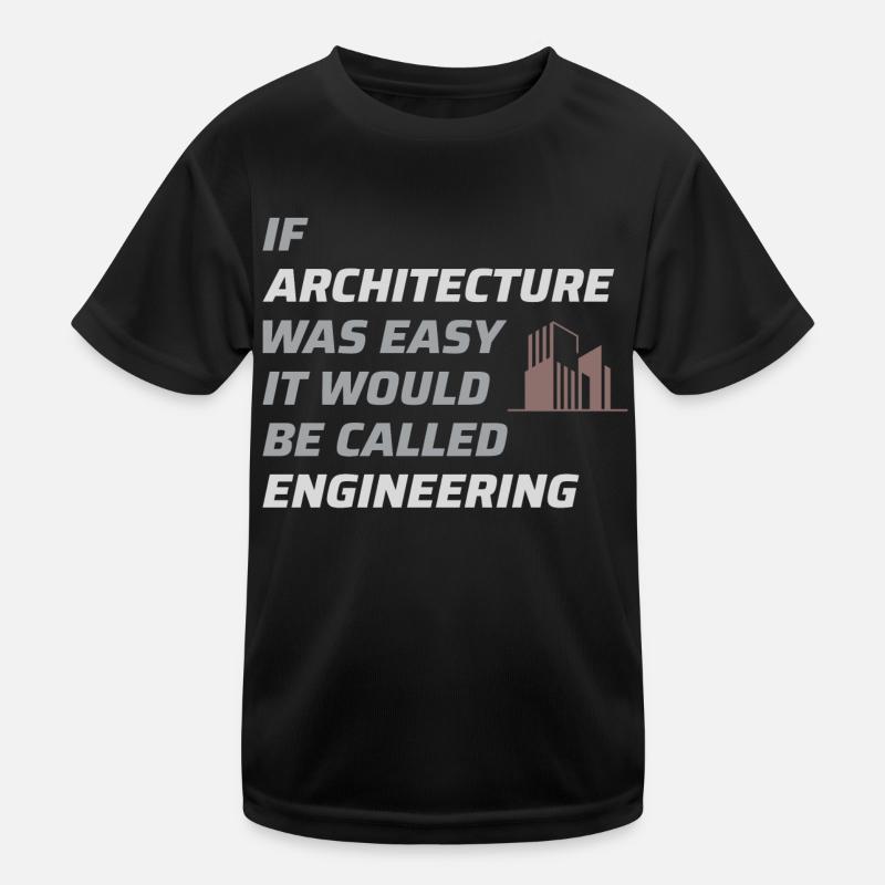 Architect Architecture Student Architectural Funny - Kids Functional T-Shirt - black