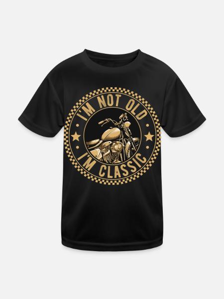 I'm Not Old I'm Classic Motorcycle Bike Motorcycle Riding - Kids Functional T-Shirt - black - Front