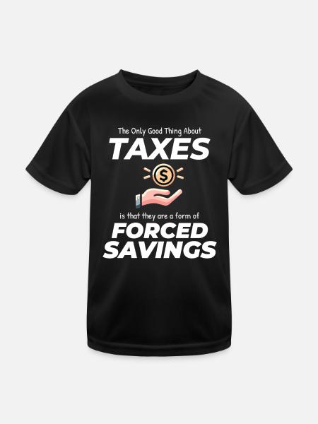 Rire de l’impôt : trouver amusant l’épargne forcée - T-shirt sport Enfant - noir - Devant