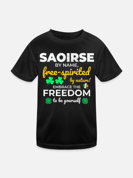 Funny Irish Girl Name: Saoirse - Free-Spirited - Kids Functional T-Shirt - black - Front
