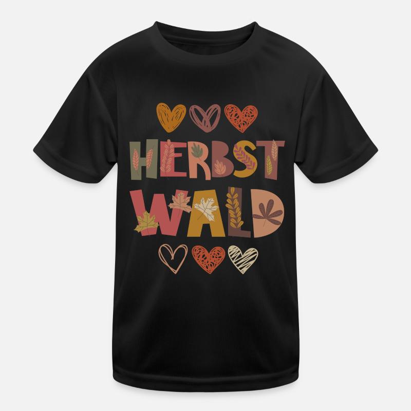 Herbst Wald im Herbst Dankbarkeit Blätter Kinder Funktions-T-Shirt