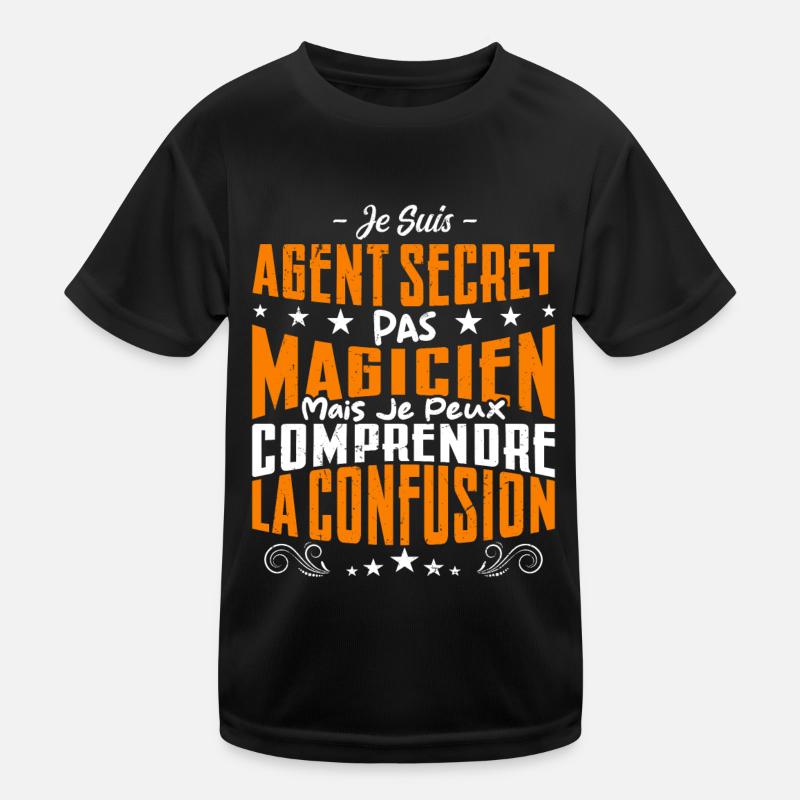 Je Suis Agent Secret Pas Magicien T-shirt sport Enfant