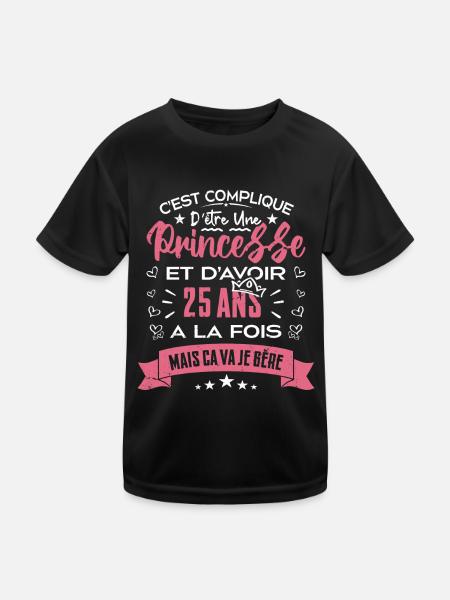 Une princesse a 25 ans, Cadeau d’anniversaire - T-shirt sport Enfant - noir - Devant