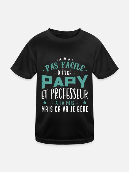 Pas Facile d’être Papy et Professeur à al Fois Mai - T-shirt sport Enfant - noir - Devant