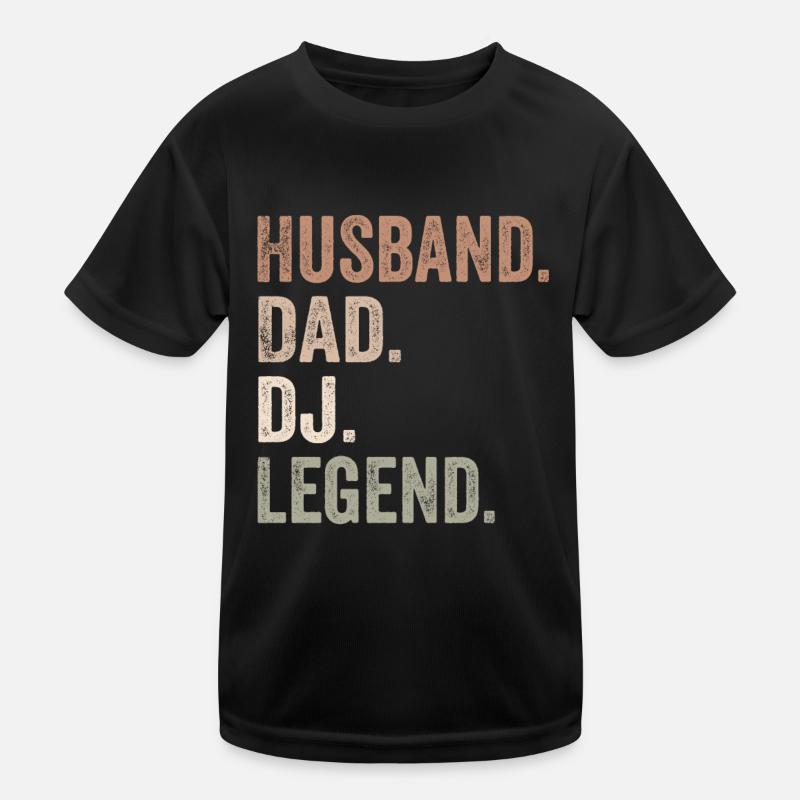 Ehemann Papa DJ Legend - Ehemann Kinder Funktions-T-Shirt