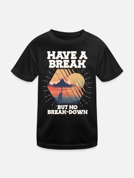 Have A Break But No Break-down Stress Awareness - Kinder Funktions-T-Shirt - Schwarz - Vorne