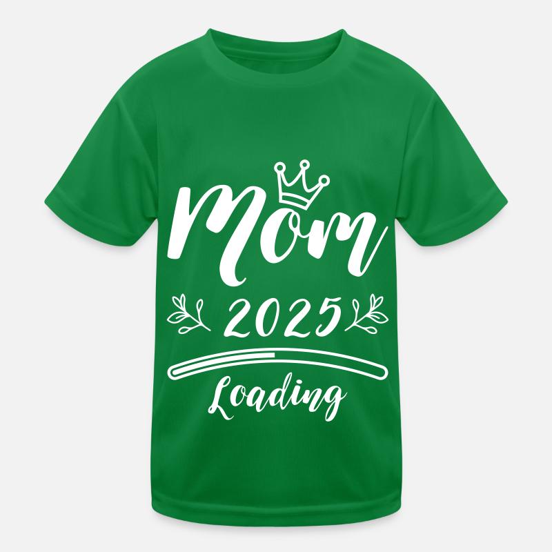 Mama 2025 Mom Loading Kinder Funktions-T-Shirt