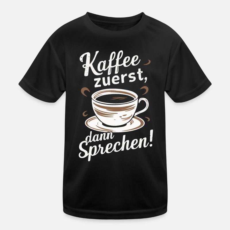 Coffee Coffee Coffee Drinkers Coffee Lovers Kids Functional T-Shirt