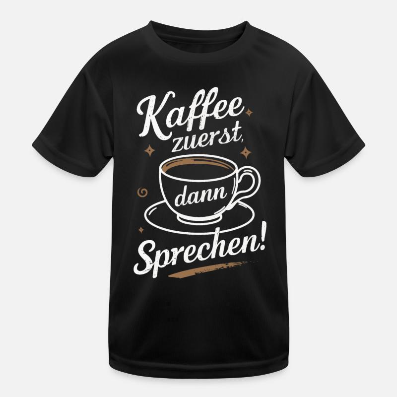 Coffee Coffee Coffee Drinkers Coffee Lovers Kids Functional T-Shirt