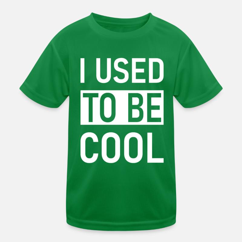 Früher war ich cool Kinder Funktions-T-Shirt