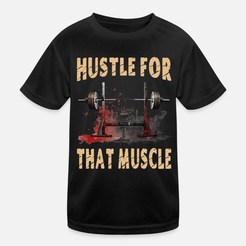 Hustle For That Muscle Kids Functional T-Shirt