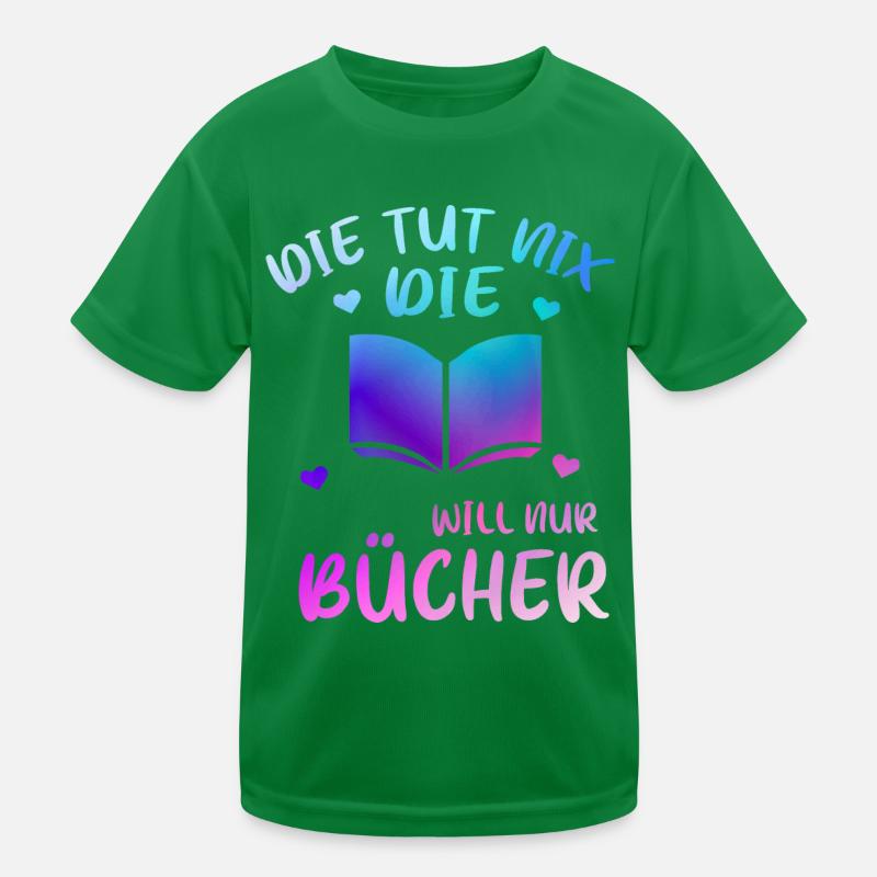 Die Tut Nix Die Will Nur Bücher Lesen Geschenk Kinder Funktions-T-Shirt