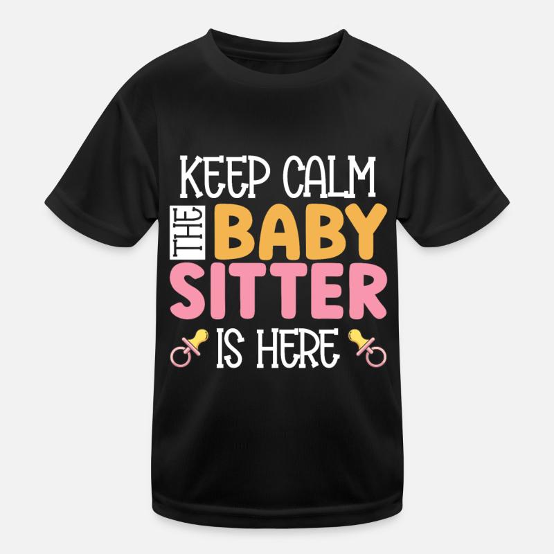 Babysitter Gift Babysitting Best Babysitter Kids Functional T-Shirt