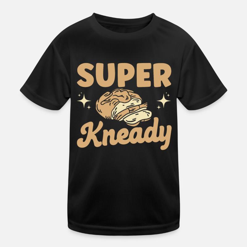 Bread Baking Gift Bakery Quote Baker Kids Functional T-Shirt