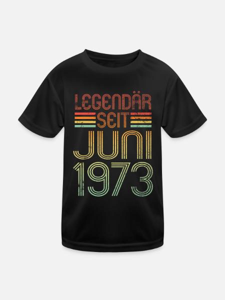 Legendär seit Juni 1973 - Geburtstag Retro - Kinder Funktions-T-Shirt - Schwarz - Vorne