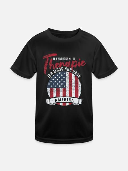 Ich brauche keine Therapie ich muss nach Amerika - Kinder Funktions-T-Shirt - Schwarz - Vorne