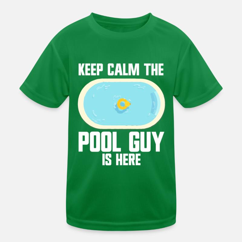 Pool Cleaner Keep Calm The Pool Guy Is Here Kinder Funktions-T-Shirt