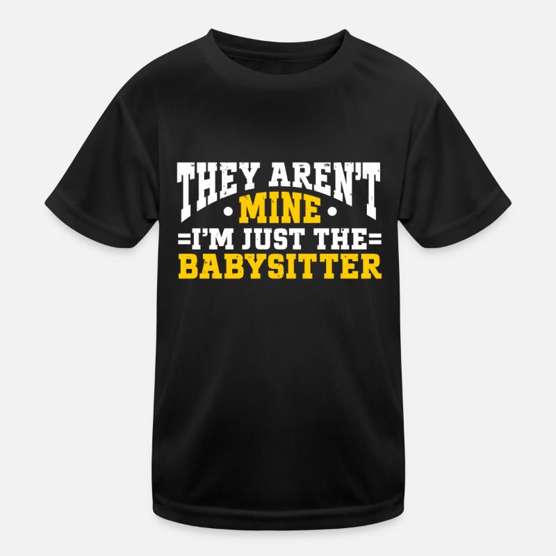 Babysitter Babysitting Kinder Funktions-T-Shirt