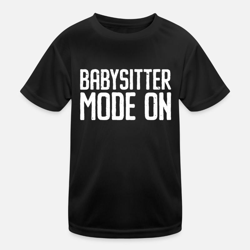 Babysitter Babysitting Kids Functional T-Shirt