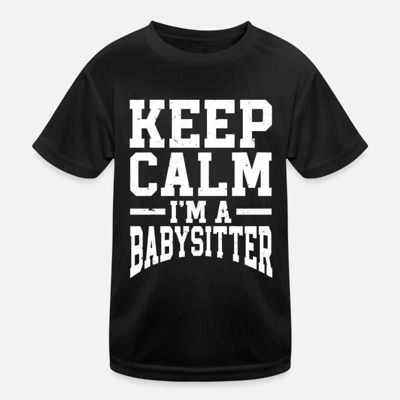 Babysitter Babysitting Kids Functional T-Shirt