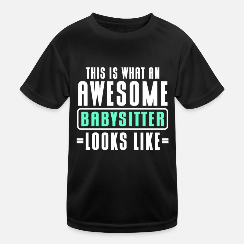 Babysitter Babysitting Kinder Funktions-T-Shirt
