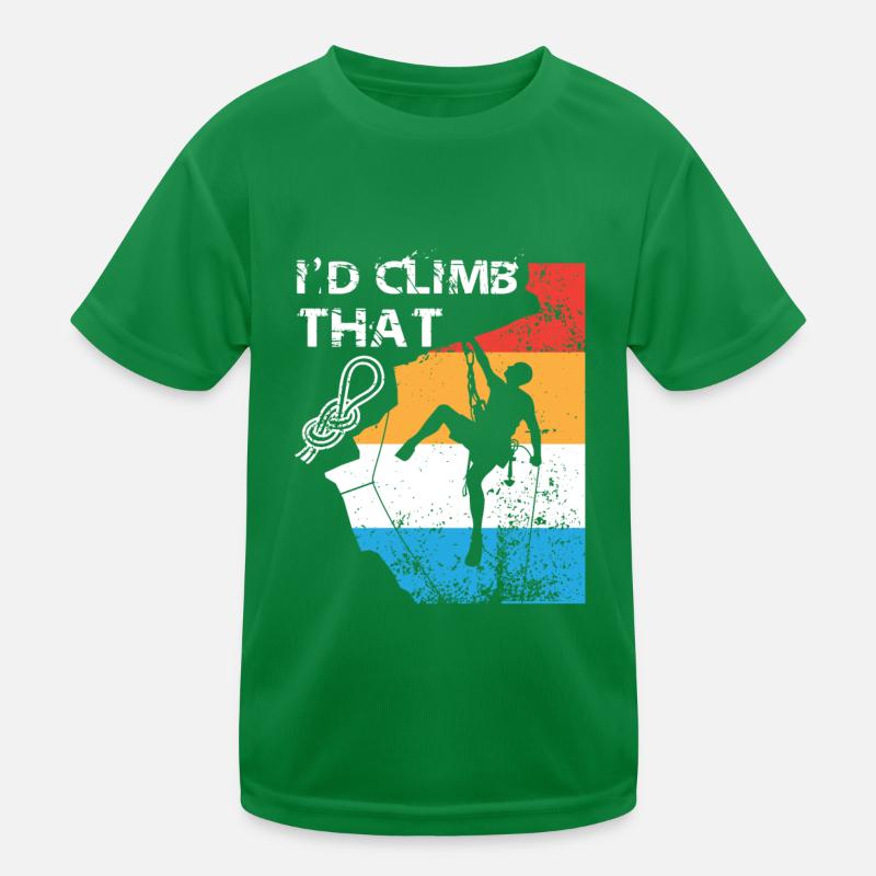 I'd climb that - hiking climbing gift Kinder Funktions-T-Shirt