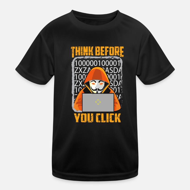Cybersecurity hackers think before you click Kids Functional T-Shirt