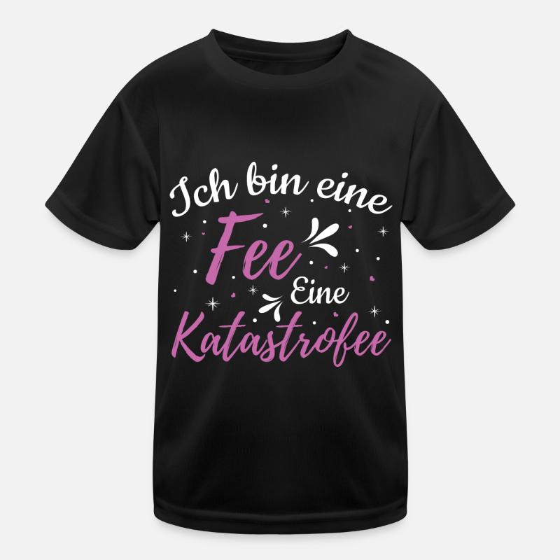 I'm a Fairy A Katastrofee | Princess Kids Functional T-Shirt