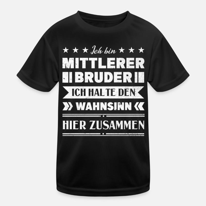 Mittelkind Sandwichkind Mittlerer Bruder Kinder Funktions-T-Shirt