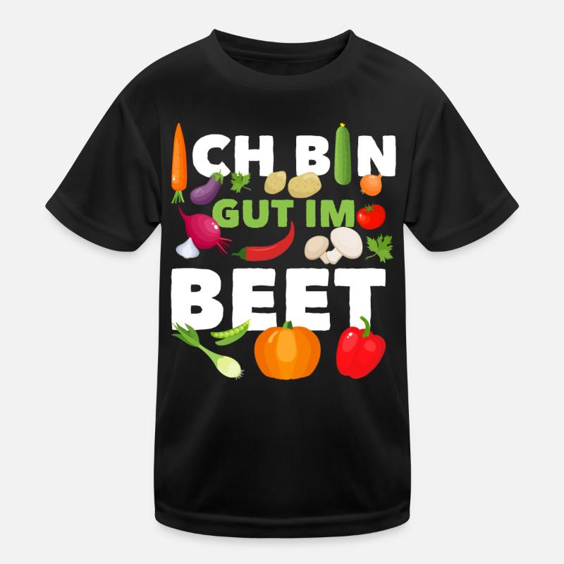 Gärtner Ich Bin Gut Im Beet Kinder Funktions-T-Shirt