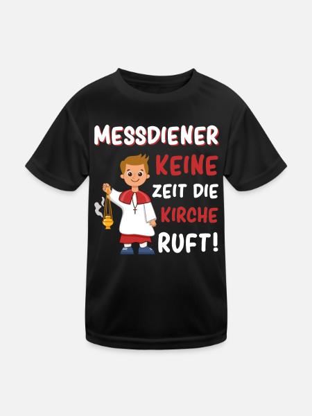 Messdiener Keine Zeit Die Kirche Ruft - Kinder Funktions-T-Shirt - Schwarz - Vorne