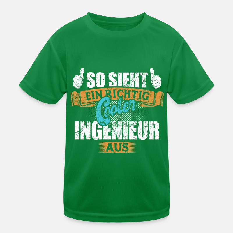 So sieht ein richtig cooler Ingenieur aus Kinder Funktions-T-Shirt