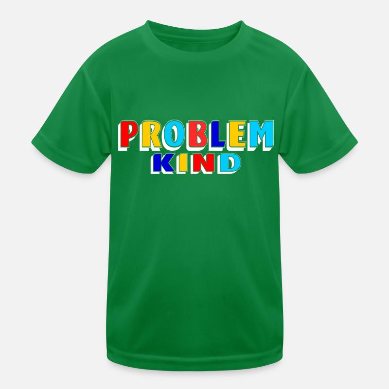 Problem Kind Kinder Funktions-T-Shirt