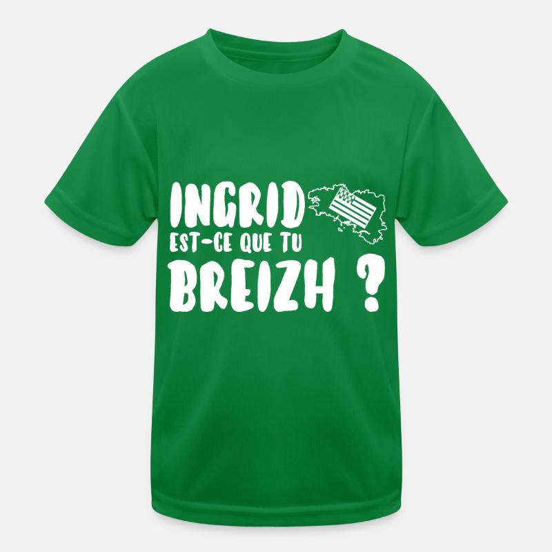 Ingrid est-ce que tu breizh? T-shirt sport Enfant