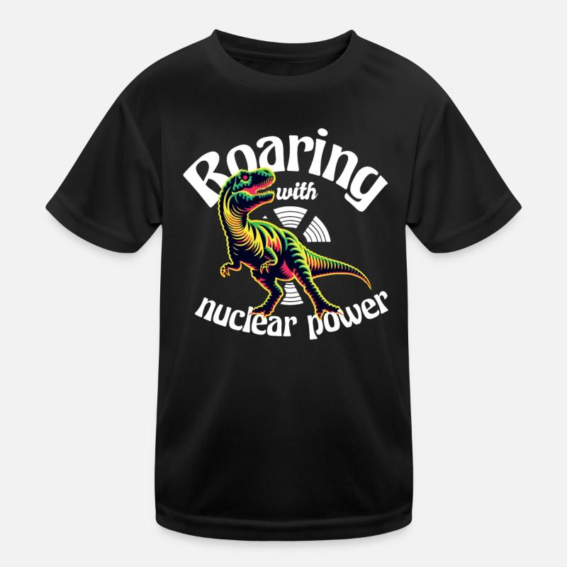 Roaring With Nuclear Power Dino Nuclear Kids Functional T-Shirt