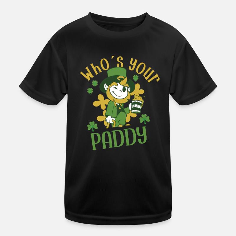 Who Is Your Paddy St. Patricks Day Kinder Funktions-T-Shirt