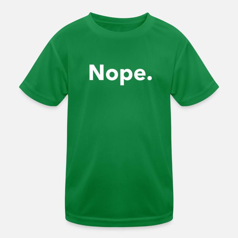 Nope No Lazy Minimalist Funny Humor Kids Functional T-Shirt