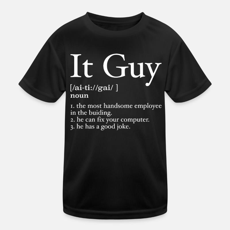 It guy definition Kids Functional T-Shirt