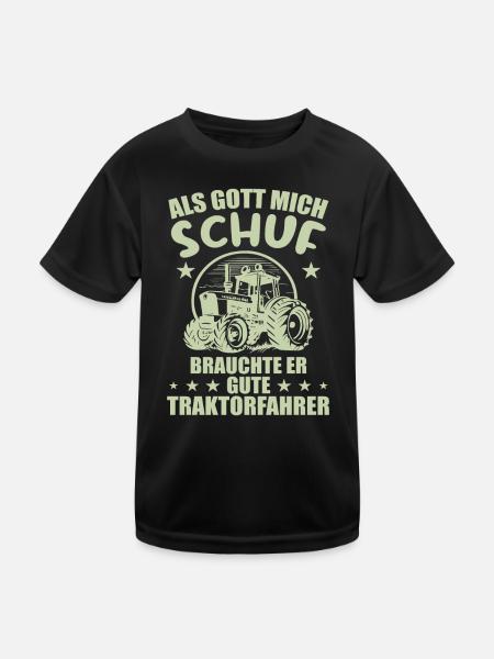 Als gott mich schuf brauchte er gute traktorfahrer - Kinder Funktions-T-Shirt - Schwarz - Vorne