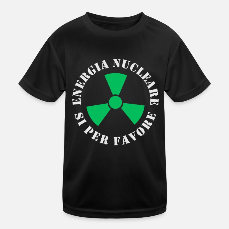 Kernkraft, Ja bitte Kinder Funktions-T-Shirt