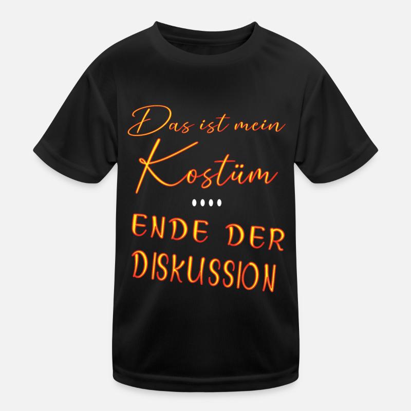 Das ist mein Kostüm I Karneval Faschingsmuffel Kinder Funktions-T-Shirt