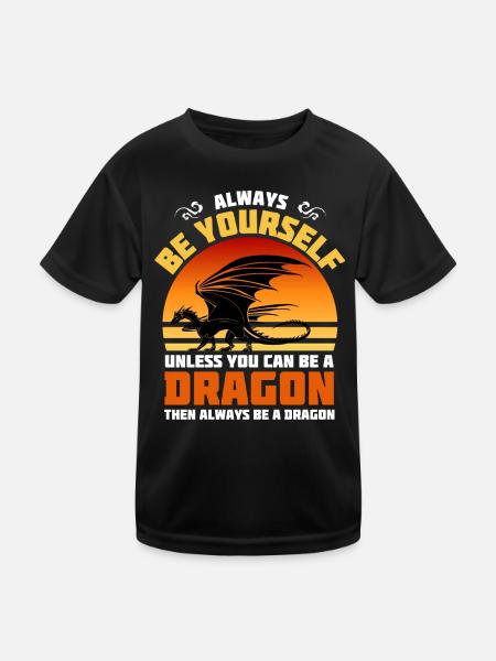 Sei immer du selbst, es sei denn, du kannst ein Drache sein - Kinder Funktions-T-Shirt - Schwarz - Vorne