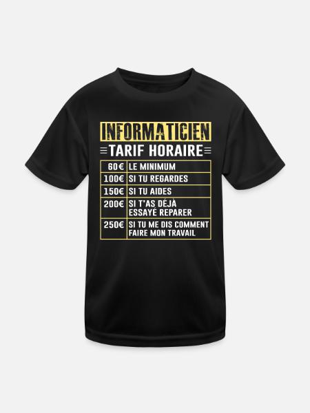 Tarif Horaire D'un Informaticien - T-shirt sport Enfant - noir