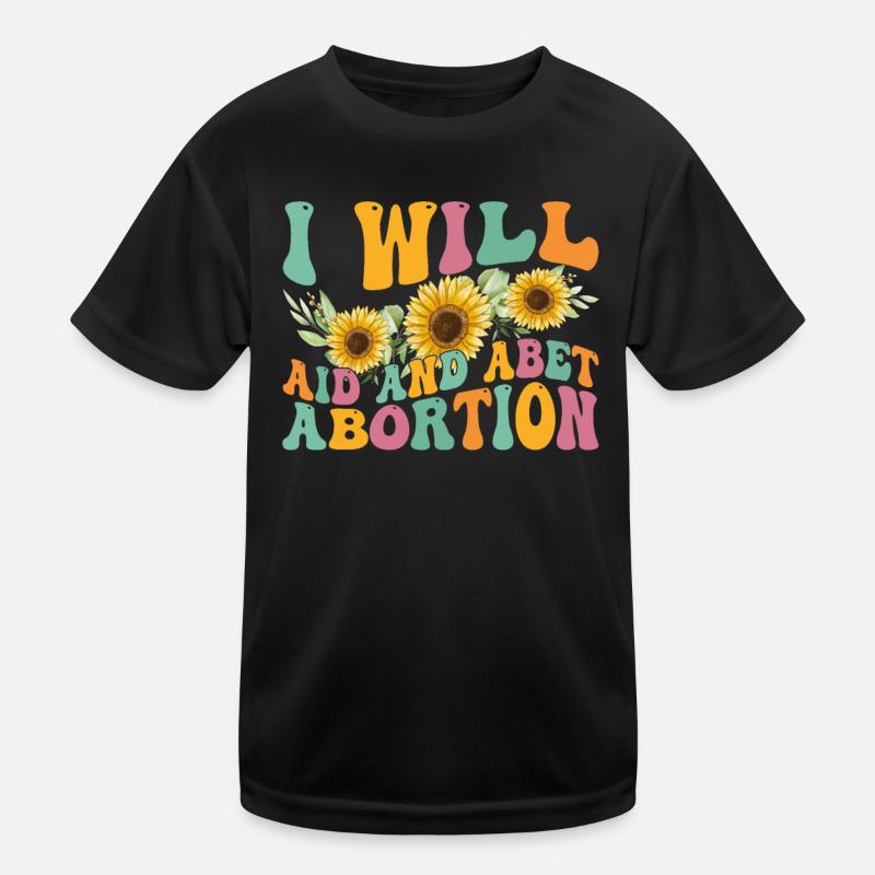 I will help and support abortion Kids Functional T-Shirt